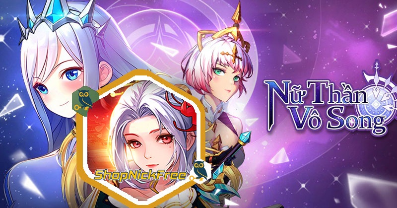 Code Nữ Thần Vô Song