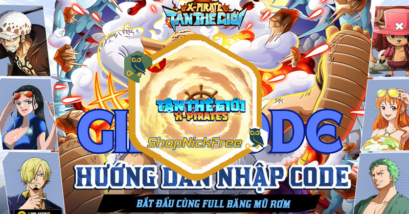 Code X-Pirates Tân Thế Giới