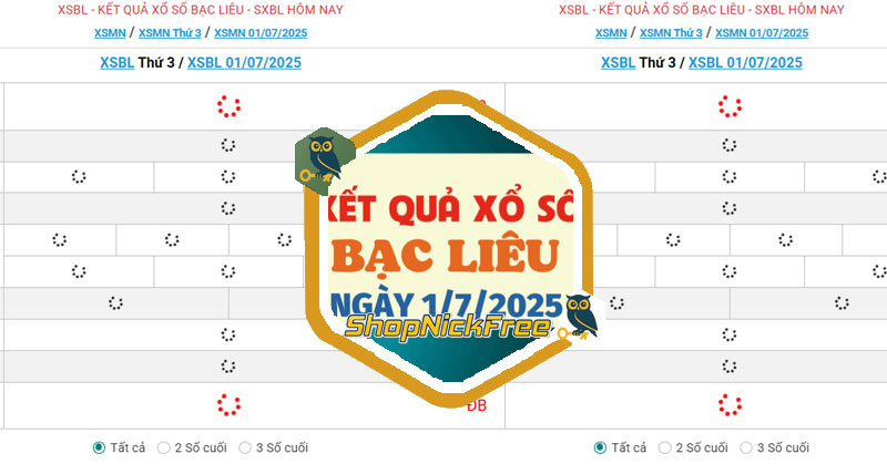 XSBL 01/07/2025 - Kết quả xổ số Bạc Liêu ngày 01/07/2025