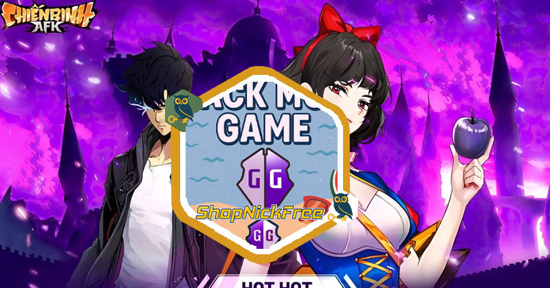 Mod Chiến Binh AFK GOSU