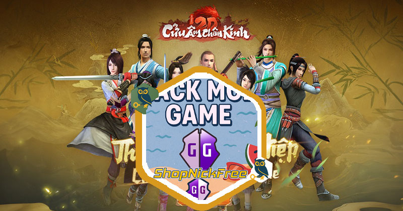 Mod Cửu Âm Chân Kinh 2D Mobile