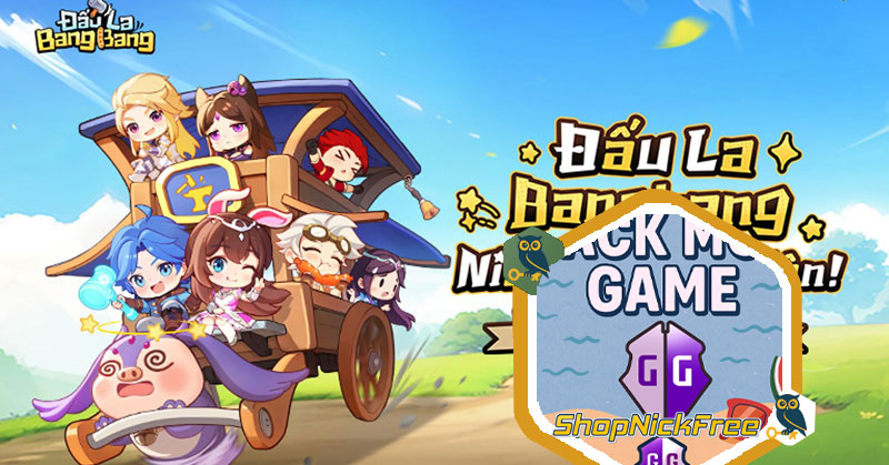 Mod Đấu La Bang Bang