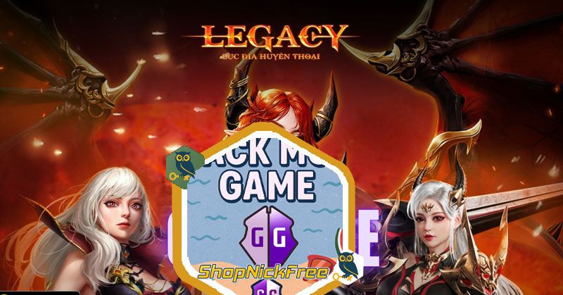 Mod Legacy Lục Địa Huyền Thoại