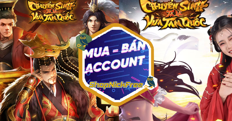 Nick Chuyển Sinh Ta Là Vua Tam Quốc