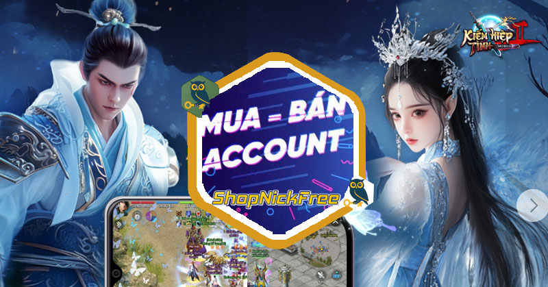 Nick Kiếm Hiệp Tình 2 Mobile