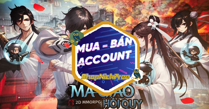 Nick Ma Giáo Hồi Quy 2D MMORPG