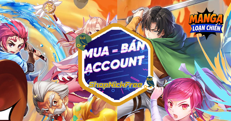 Nick Manga Loạn Chiến